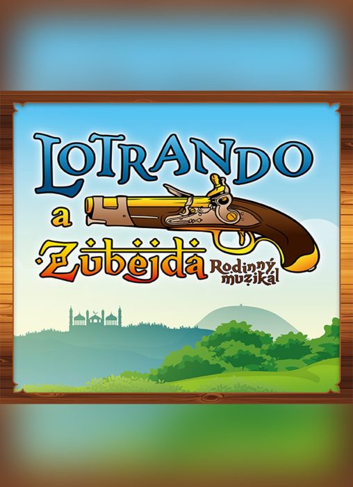 Obrázek představení Lotrando a Zubejda