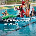 Obrázek představení Petr Pan, který se zvrtl
