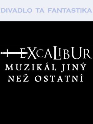 Obrázek představení Excalibur