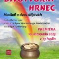 Obrázek představení Divotvorný hrnec